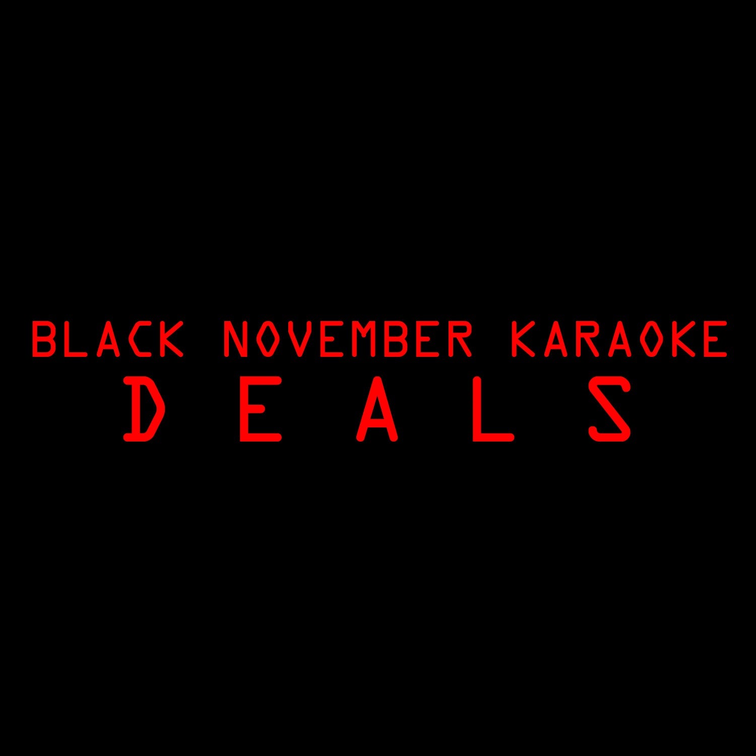 Black November Karaoke Deals